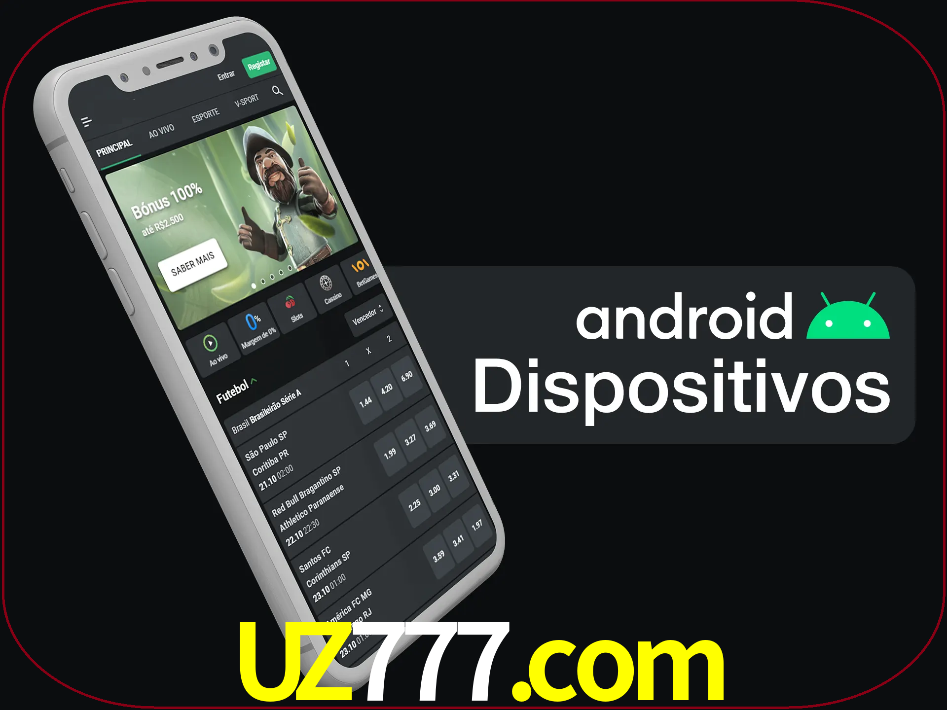 O aplicativo suporta a maioria de todos os dispositivos Android.
