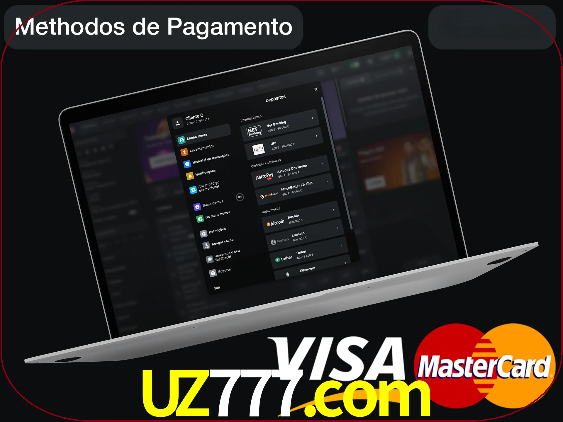 Use seu método de depósito preferido.